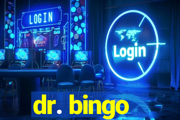 dr. bingo - videobingo   slots